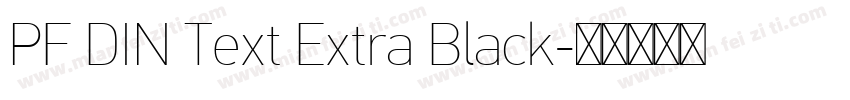 PF DIN Text Extra Black字体转换